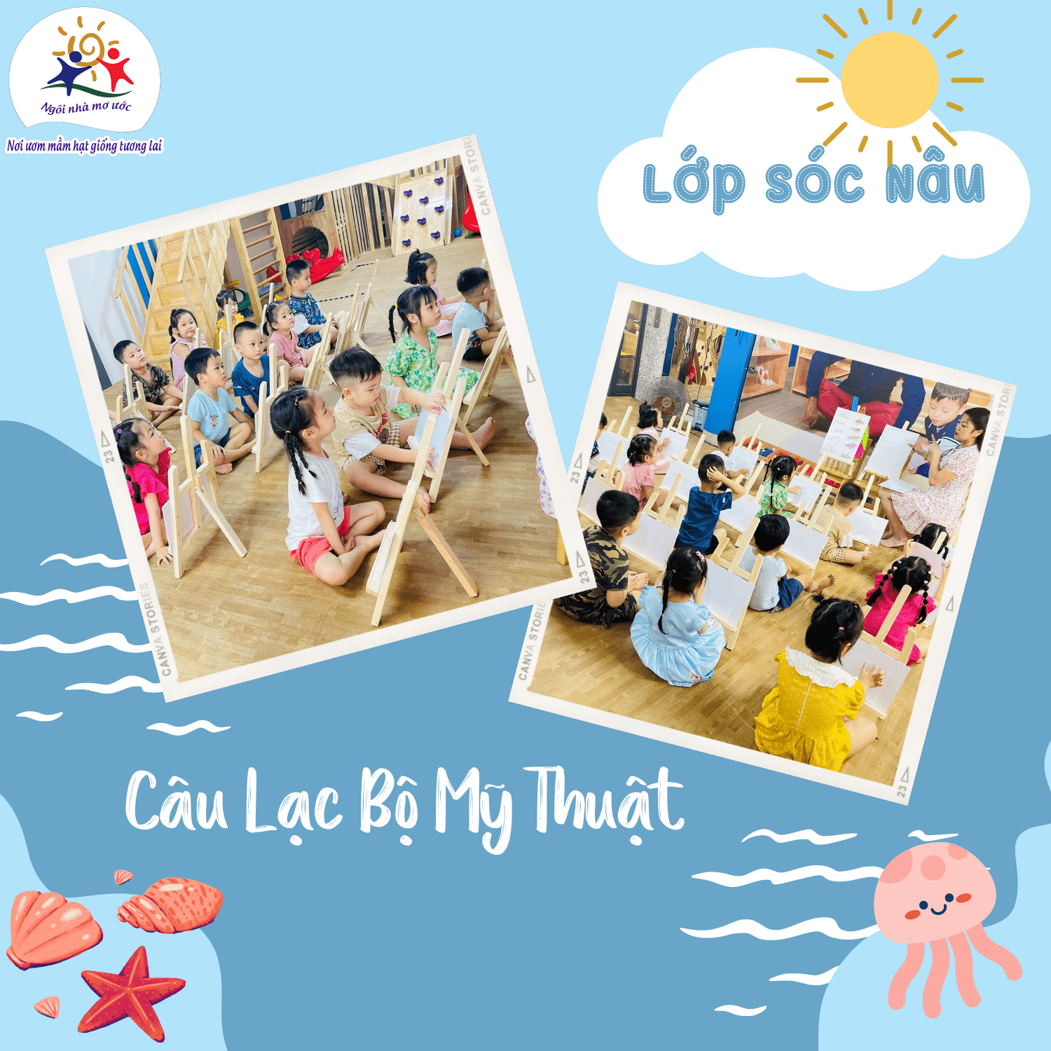 CÂU LẠC BỘ MỸ THUẬT - Trường Mầm Non Ngôi Nhà Mơ Ước